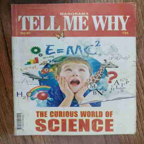 TELL ME WHY (No.87 , The Curious World of Science  )