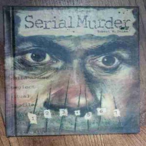 Serial Murder ( Robert W. Dolan )