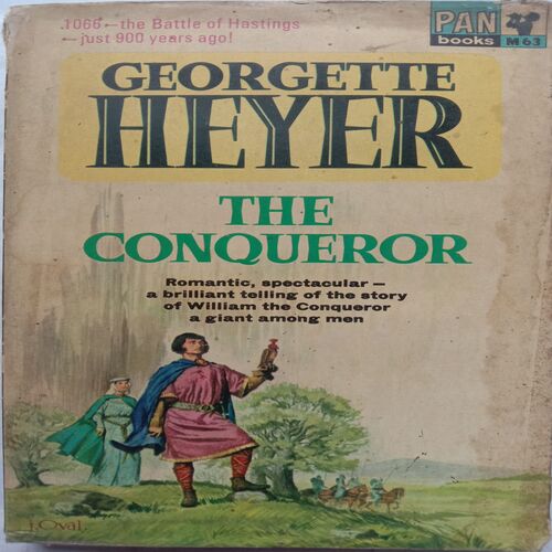 The Conqueror (By Georgette Heyer)