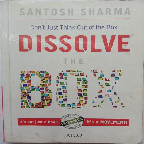 Dissolve The Box (By Santosh Sharma)