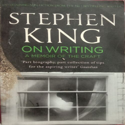 On Writing (By Stephen King)