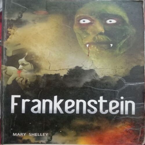 Frankenstein (By Mary Shelley)