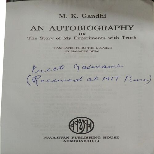 An Autobiography Or The Story Of My Experiments With Truth (By M.K. Gandhi)