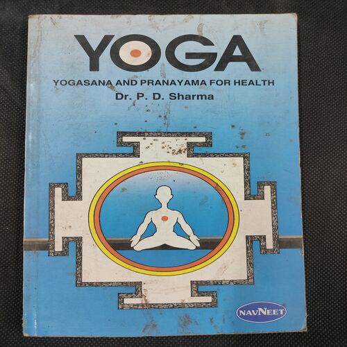 Yoga Yogasana And Pranayama For Health .