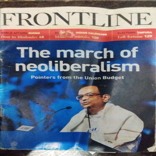 Frontline - The March Of Neoliberalism ( 28 March 2008 ) .