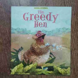 The Greedy Hen