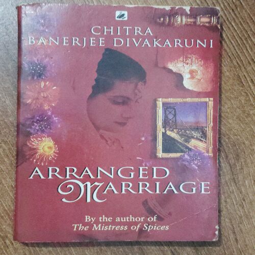 Chitra Banerjee Divakaruni ( Arranged Marriage )