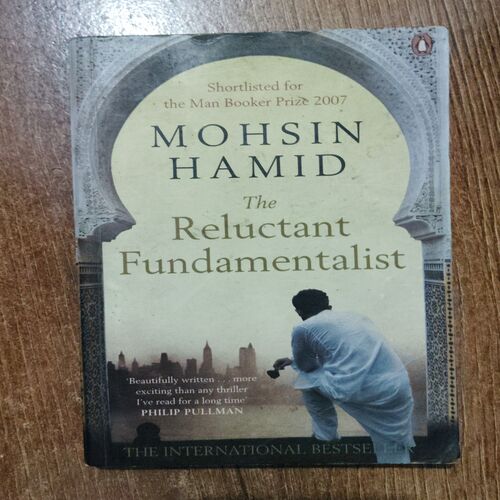 The Reluctant Fundamentalist (Mohsin Hamid )