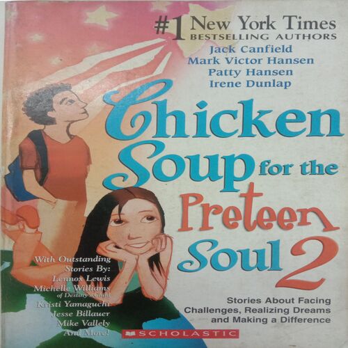 Chicken Soup For The Preteen Soul 2