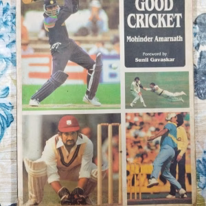 Learn To Play Good Cricket ( Mohinder Amarnath ) .