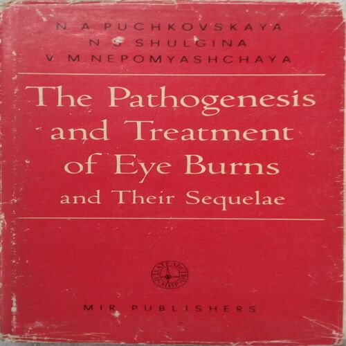 The Pathogenesis and Treatment of Eye Burns and Their Sequence