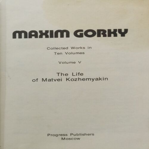 The Life of Matvei Kozhemyakin (By Maxim Gorky)