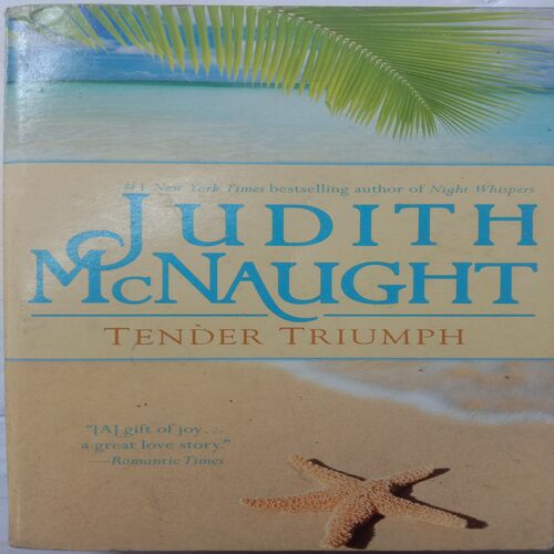 Tender Triumph (By Judith McNaught)