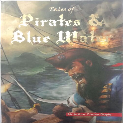 Tales Of Pirates And Blue Water