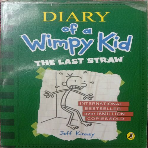 Diary Of A Wimpy Kid : The Last Straw (By Jeff Kinney)