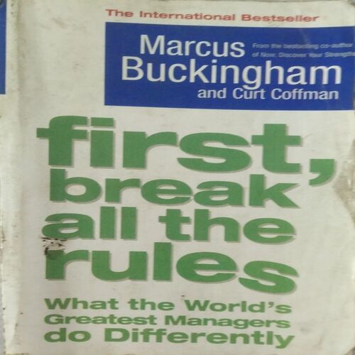 First, Break All the Rules