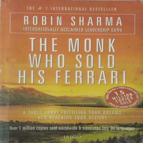 The Monk Who Sold His Ferrari ( Robin Sharma )