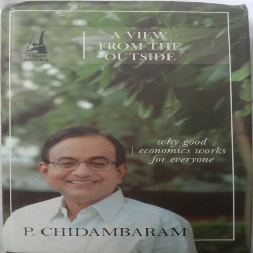 A View From The Outside (P. Chidambaram)