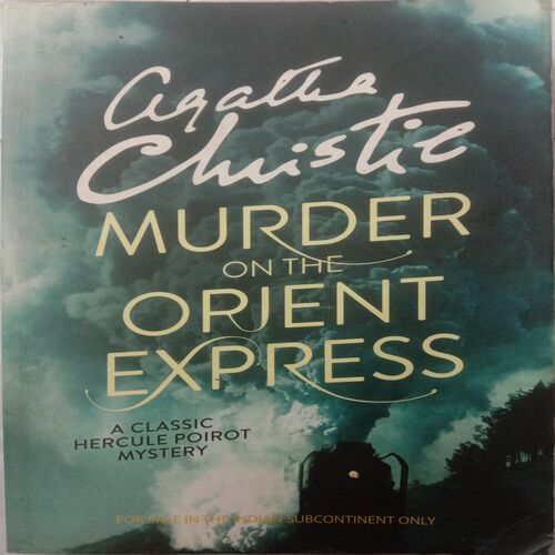 Murder On The Orient Express (By Agatha Christie)