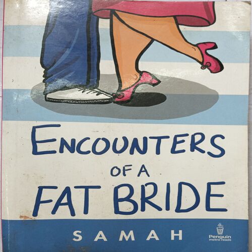 Encounter Of A Fat Bride ( By Samah )