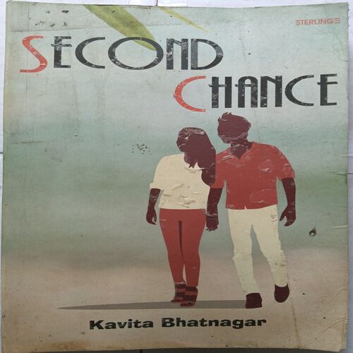 Second Chance ( By Kavita Bhatnagar )