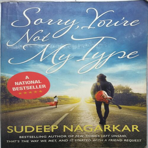 Sorry You're Not My Type ( By Sudeep Nagarkar )