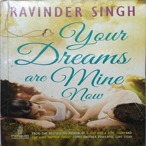 Your Dreams Are Mine ( Ravinder Singh )