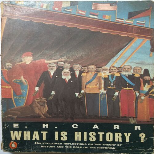 What Is History ( By E.h. Carr )