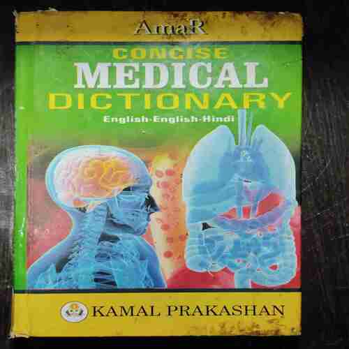 Concise Medical Dictionary (English - English - Hindi )