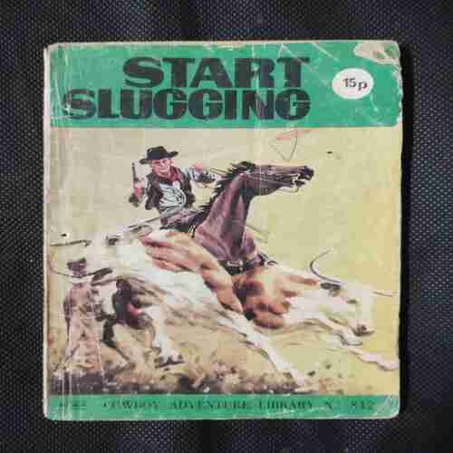 START SLUGGING