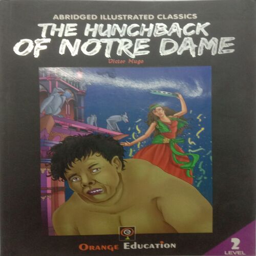 The Hunchback Of Notre Dame (By Victor Hugo)