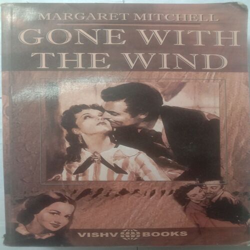 Gone With The Wind (By Margaret Mitchell)