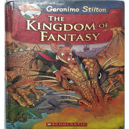 The Kingdom Of Fantasy ( By Geronimo Stilton )