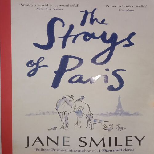 The Strays of Paris. (By Jane Smiley).