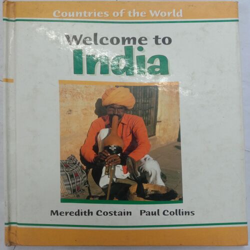 Welcome To India (By Mere Cosrain Paul Collins)