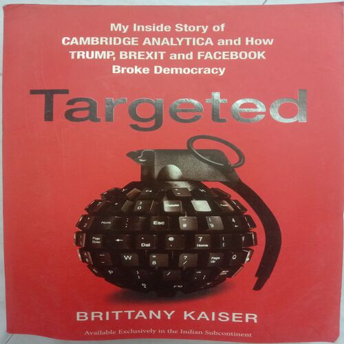 Targeted (By Brittany Kaiser)