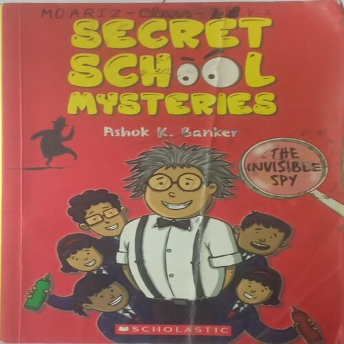 Secret School Mysteries. (By Ashok K. Banker).
