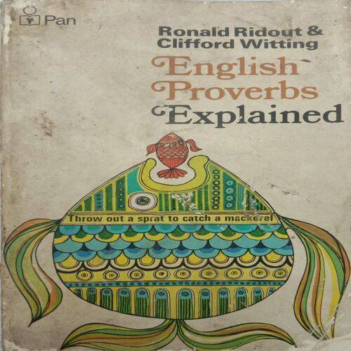 English Proverbs Explained
