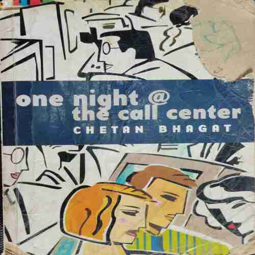 ONE NIGHT @ THE CALL CENTER  (CHETAN BHAGAT) LITTEL CUT IN UPER SIDE.