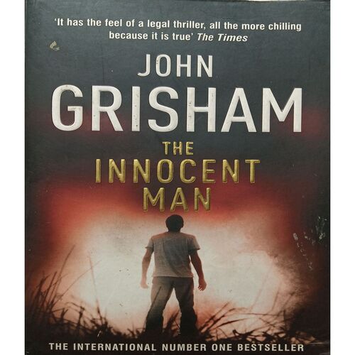 The Innocent Man ( By John Grisham )