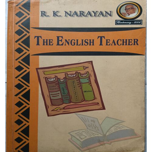 The English Teacher ( By R.K.Narayan )