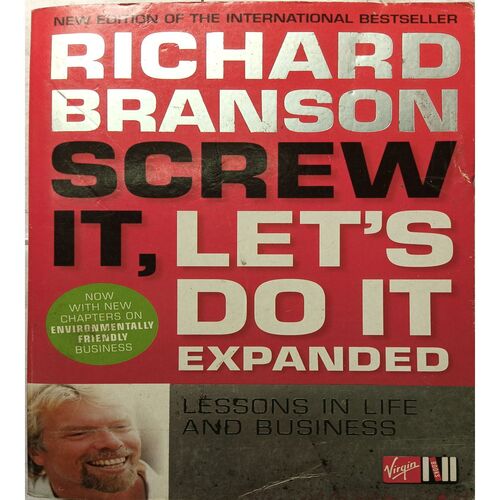 Screw It, Let's Do It Expand ( Lessons In Life And Business )