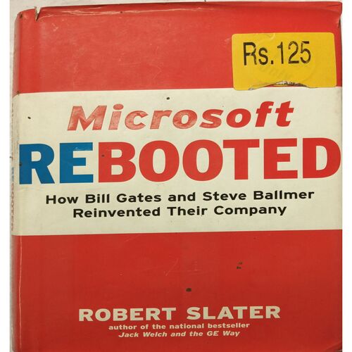 Microsoft Rebooted ( Robert Slater )