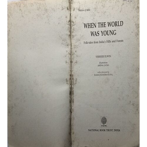 When The World Was Young ( By Veerier Elwin )