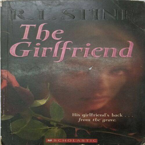The Girlfriend ( R.L. Stine )