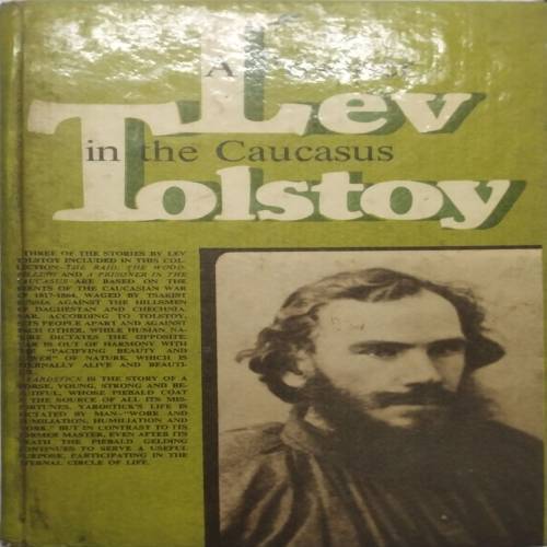 A Prisoner in the Caucasus (By Lev Tolstoy)