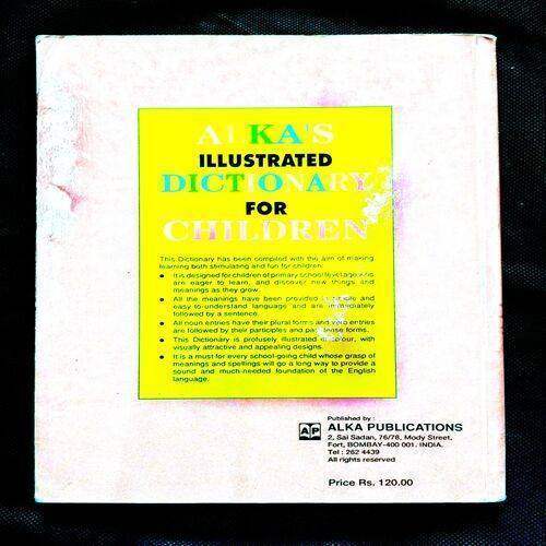 Alka's Illustrated Dictionary For Children .