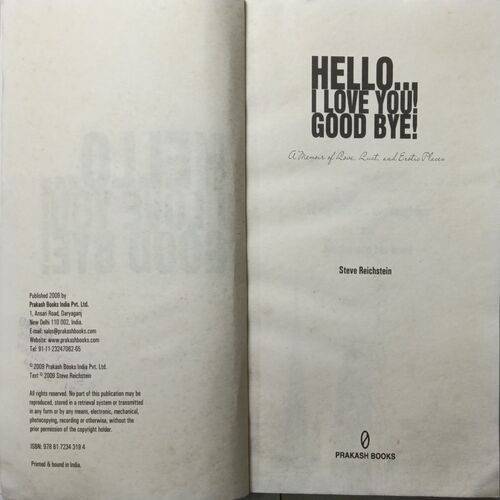 Hello..... I love You! Good Bye ( By Steve Reichstein )