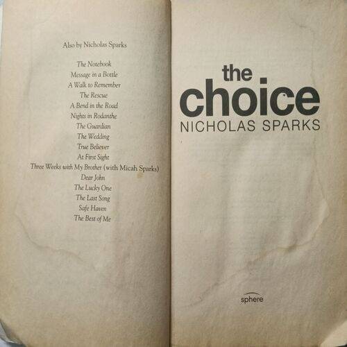 The Choice ( By Nicholas Sparks )