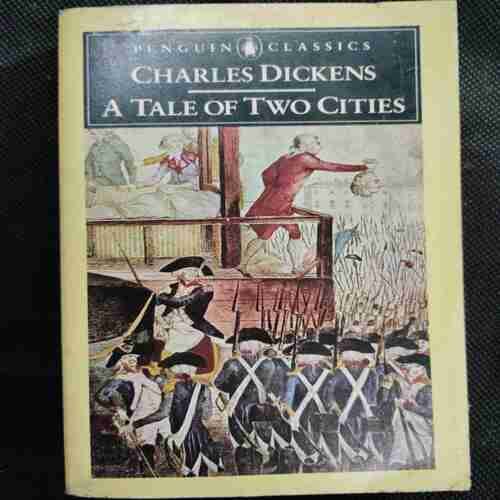 A Tale Of Two Cities ( Charles Dickens )
